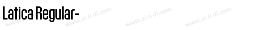Latica Regular字体转换 Latica Regular字体转换